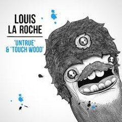 Louis La Roche - Untrue (feat Ad-Apt) (Throttle Remix)