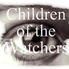 Children of the Watchers - I'm So