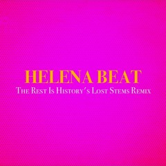 Helena Beat (Lost Stems Remix)