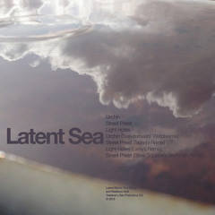 Latent Sea - EP1 - 06 Light Holes (Exray's Remix)