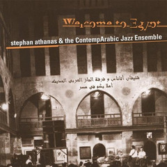 Muffatisch - Stephan Athanas ContempArabic Jazz Ensemble