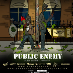 Public Enemy - Black Cobain Ft. Shy Glizzy
