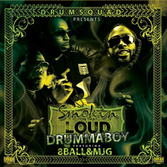 Drumma Boy FT. 8Ball & MJG - Smokin On That Loud