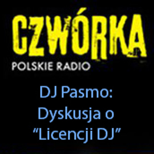 Stream Polskie Radio 4 - DJ Pasmo - Licencja DJ by DJmixclub | Listen  online for free on SoundCloud