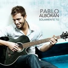 Pablo Alboran - Solamente tú (Romantic Dance Remix) By Andres Cardoso 2012