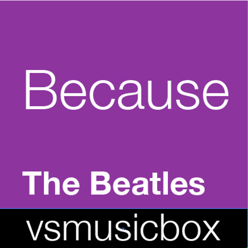 Because - The Beatles