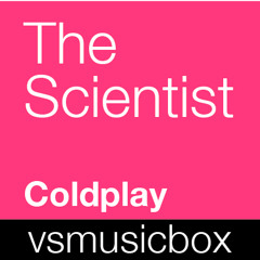 The Scientist - Coldplay