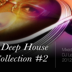 Deep Funky House Collection # 2 Mix By Dj Leroy On Youtube April 2oth 2012