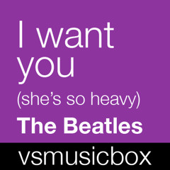 I want you (she's so heavy) - The Beatles