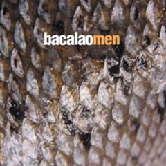 Bacalao Men - I wish en bossa mami