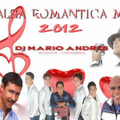 Salsa Romantica Mix 2012 (Virgen,Flor dormida,Maldito el tiempo,Cuenta conmigo) - Dj Mario Andrés