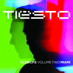 Tiësto - Las Vegas (Moska Remix) 'Club Life Miami Vol. 2 (Deluxe Edition)'