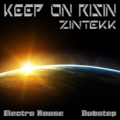ZinTekk - Keep On Risin' (Original Mix)