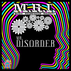 Mr. Disorder - Schizophrenia (Hookie's Alter Ego Mix)