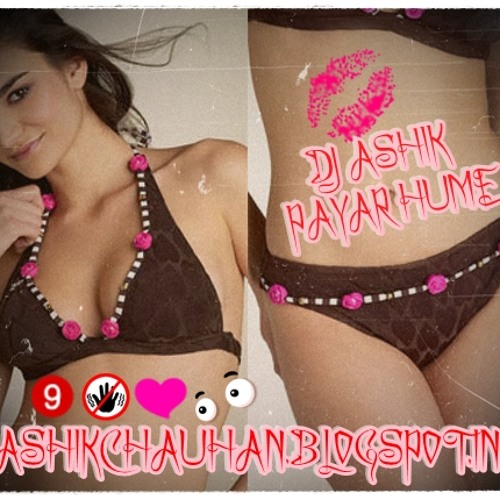 PYAR HAME KIS MOD PE LE AAYA - DJ ASHIK