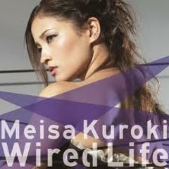 kuroki meisa ~ 01 Wired Life