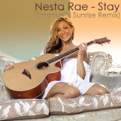 Nesta Rae - Stay (Emanuel's Sunrise Remix)