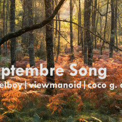 Septembre Song by bagelboy | viewmanoid | Coco G. Diez