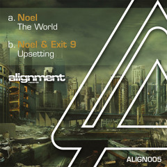 Noel and Exit 9 - Upsetting (Out now on Alignment Records 12")