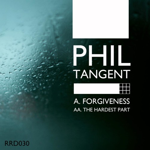Phil Tangent - Forgiveness - RRD030 - OUT NOW!!