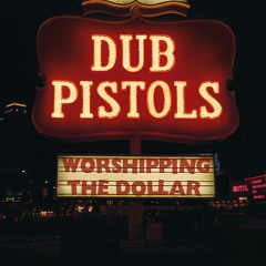 Dub Pistols - Mucky Weekend