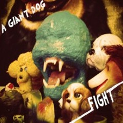 A Giant Dog - "Chatterteeth"