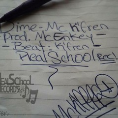 Dime - Mc K'fren (Prod.RSrec 'Enkey') Beat.K'fren