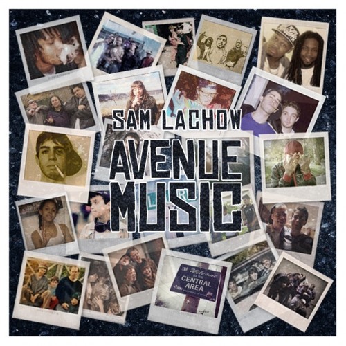 Sam Lachow ft. Gabby, B Skeez, Will Luxurious, Sky Blaow, & Riley Mulherkar - 23rd Avenue