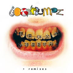 Goosebumpz - Texas Teeth [Lucky Hz Rmx] / Adapted Records