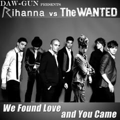 DAW-GUN - We Found Love and You Came (The Wanted vs. Rihanna) audio at sowndhaus.audio