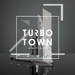 Turbo Town (Full Length)