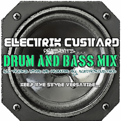 Electrik Custard Drum and Bass MIX