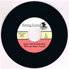 Syjon Fam & Dubrising - Rise Up (feat. Foona)
