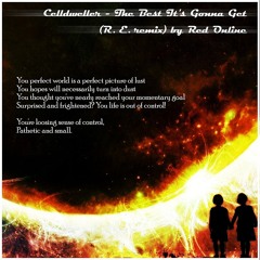Celldweller - The Best It's Gonna Get (R.E.remix by Red Online)