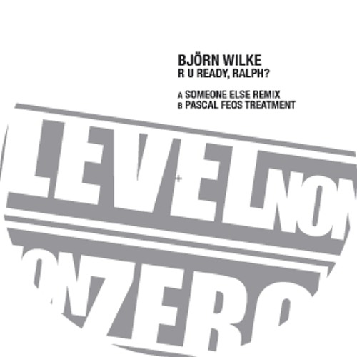 Björn Wilke "R U Ready Ralph?" (Original Version)
