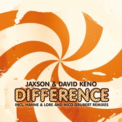 Jaxson & David Keno - Difference (Hanne & Lore Remix)
