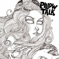 PillowTalk - Sunny