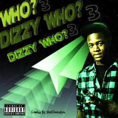 Dizzy Fuelo- Cupids Bow & Arrow (Dizzy Who? Part lll)