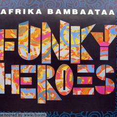 Africa Bambata - Funky Heroes (Tsunami J & Franz_Syncro  RMX )