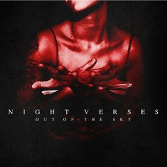 Night Verses - I've Lost My Way Back Down