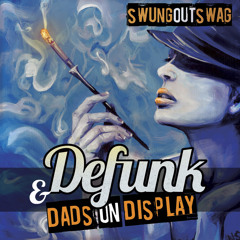 Defunk " Swung Out Swag"  Giggle Water feat. Rayna NEW LINK FREE DOWNLOAD INSIDE!!!