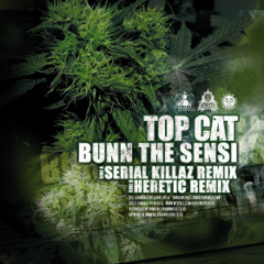 Dj Blastman Feat. Top Cat - Bunn The Sensi MemO RefixXx