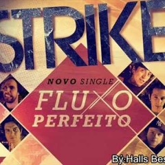 Strike - Fluxo Perfeito