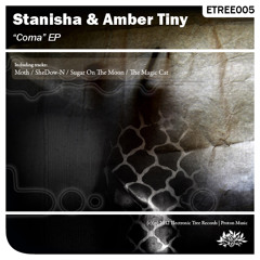 [ETREE005] Stanisha & Amber Tiny - "Coma" EP