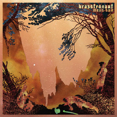 Brasstronaut - Mean Sun