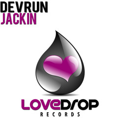 DevRun - "Jackin" (Original Mix) [Clip - Out on Beatport April 28]