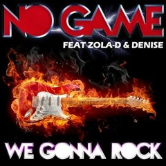 No game -We gonna rock (Laurent Schark Remix)