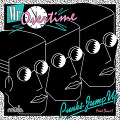 Punks Jump Up - Mr.Overtime (Oliver Remix Instrumental)