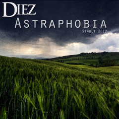 Diez – Astraphobia (Single 2012)