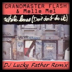 White Lines - DjLF Remix